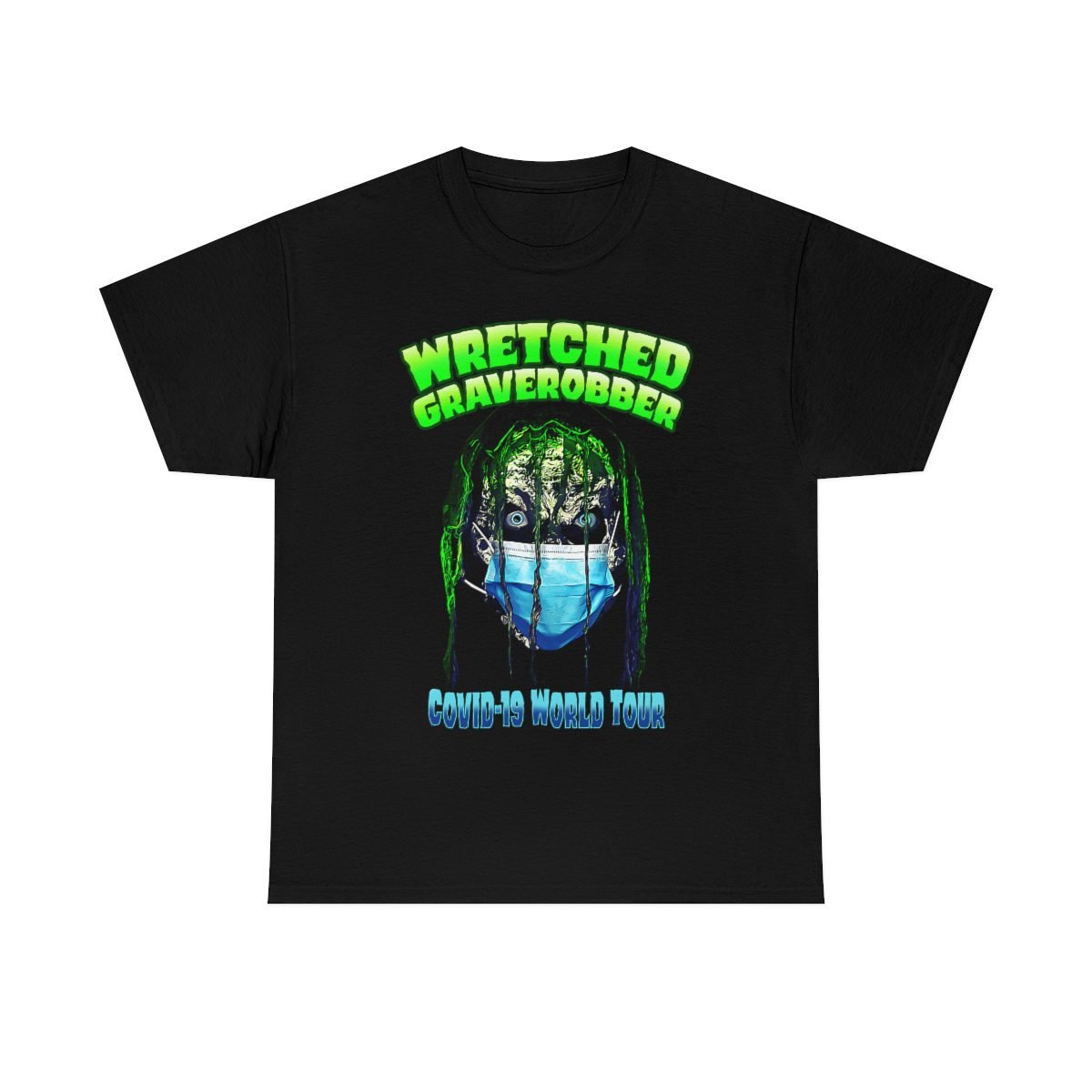 Wretched Graverobber Covid 19 World Tour Short Sleeve Tshirt (5000D)