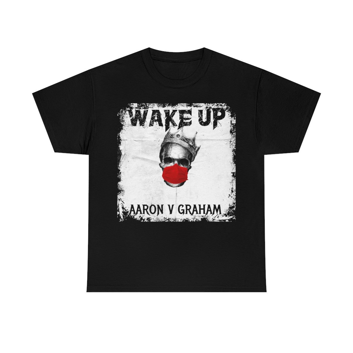 Aaron V. Graham – Wake Up Short Sleeve Tshirt (5000)