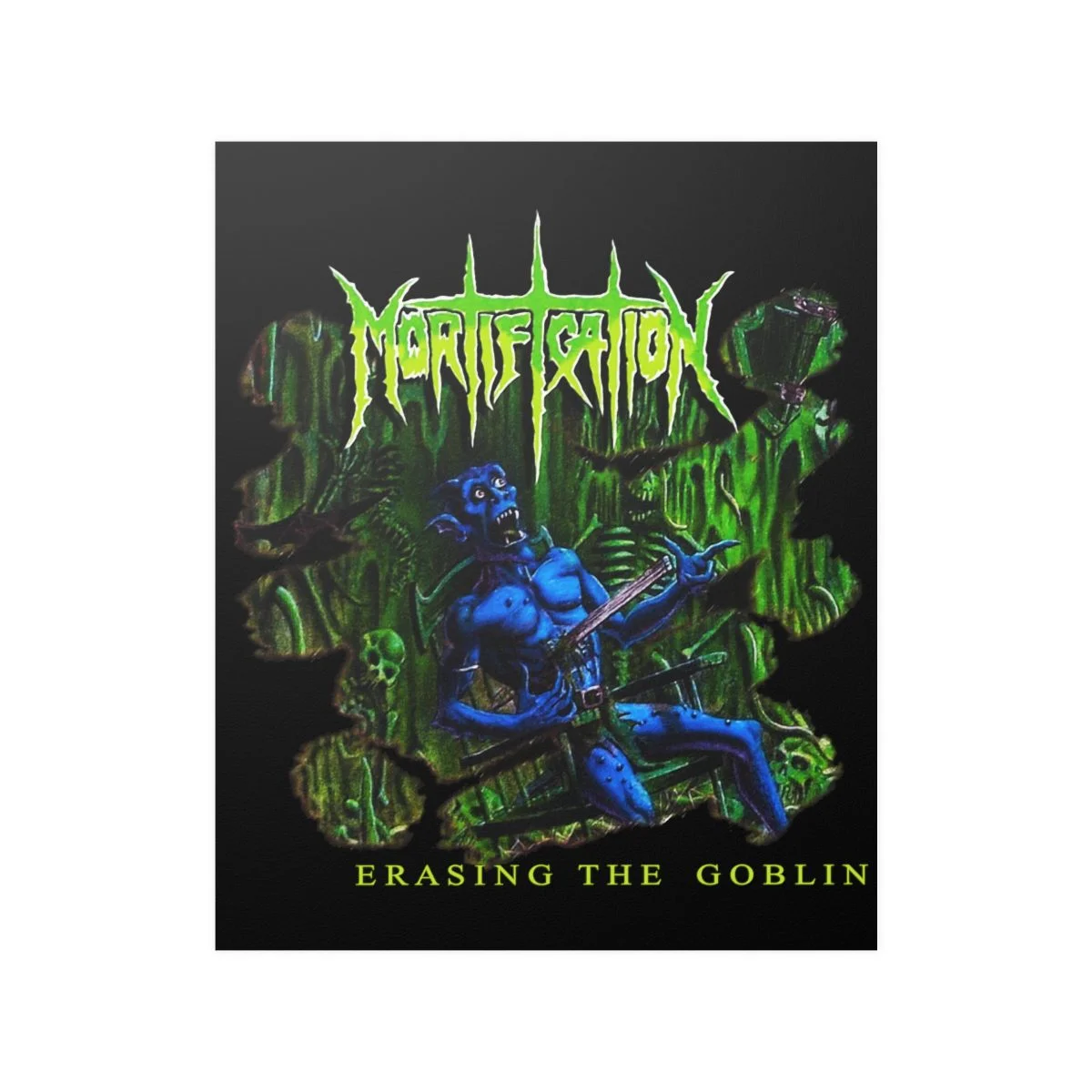 Mortification - Erasing the Goblin Posters
