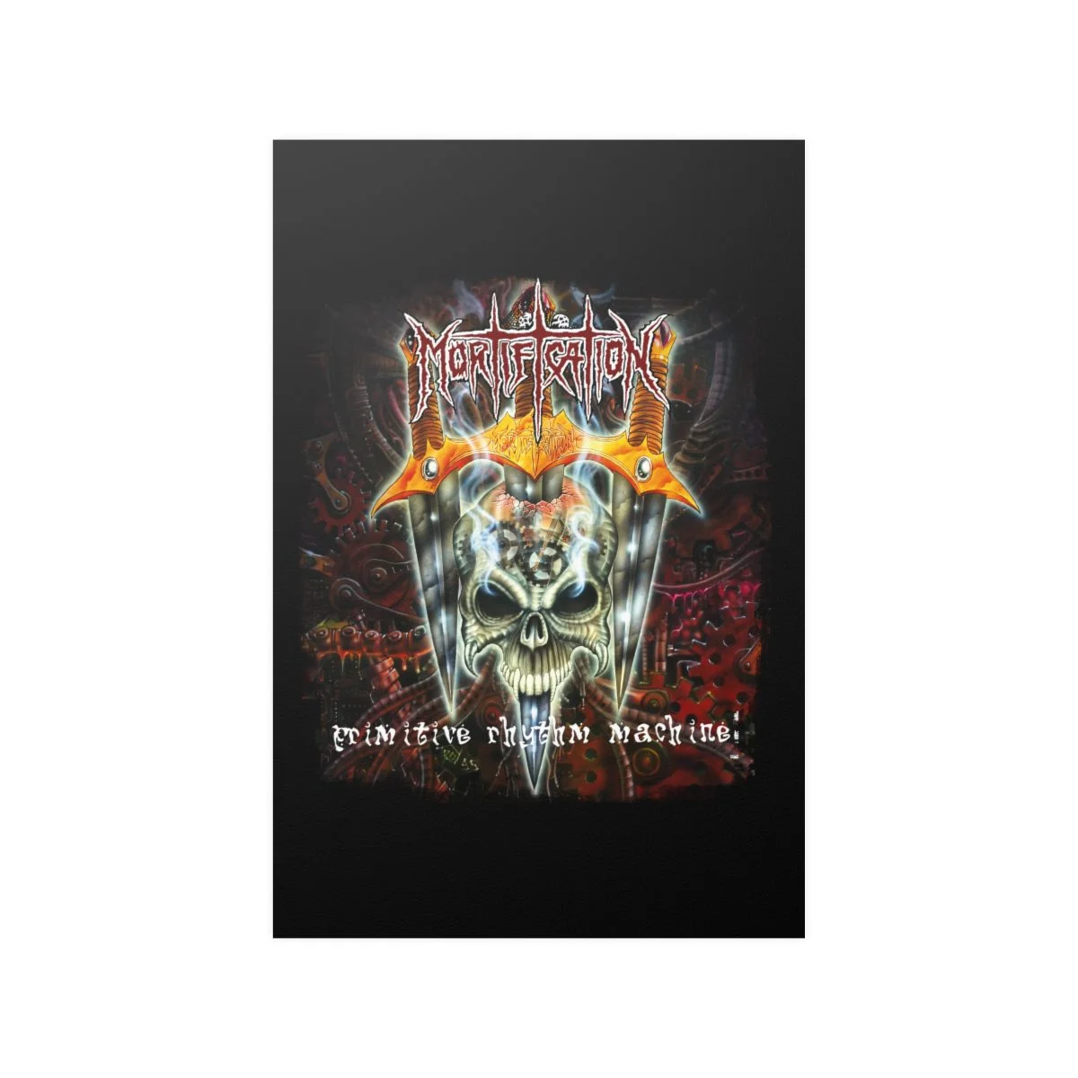 Mortification - Primitive Rhythm Machine Posters