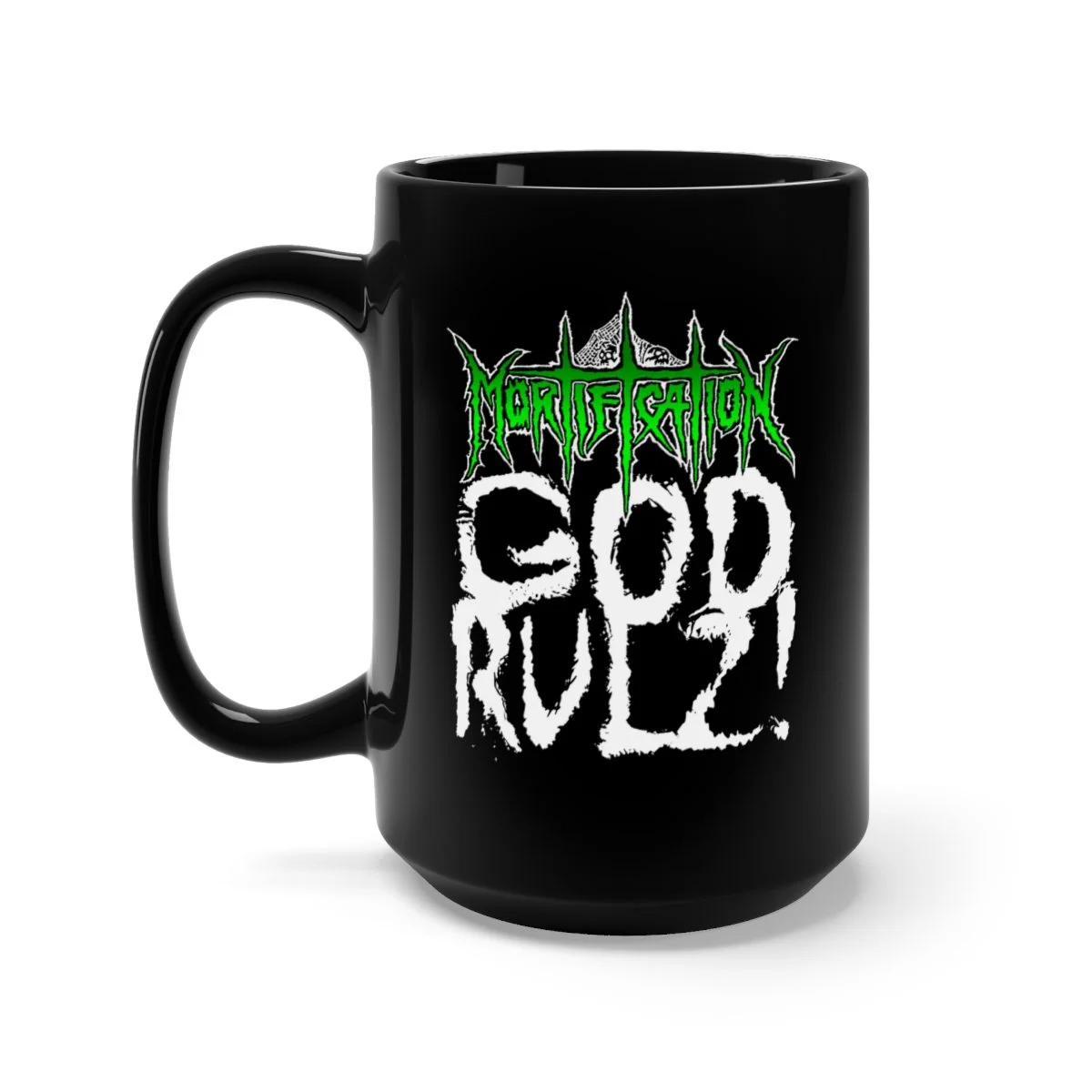 Mortification - God Rulz! 15oz Black Mug