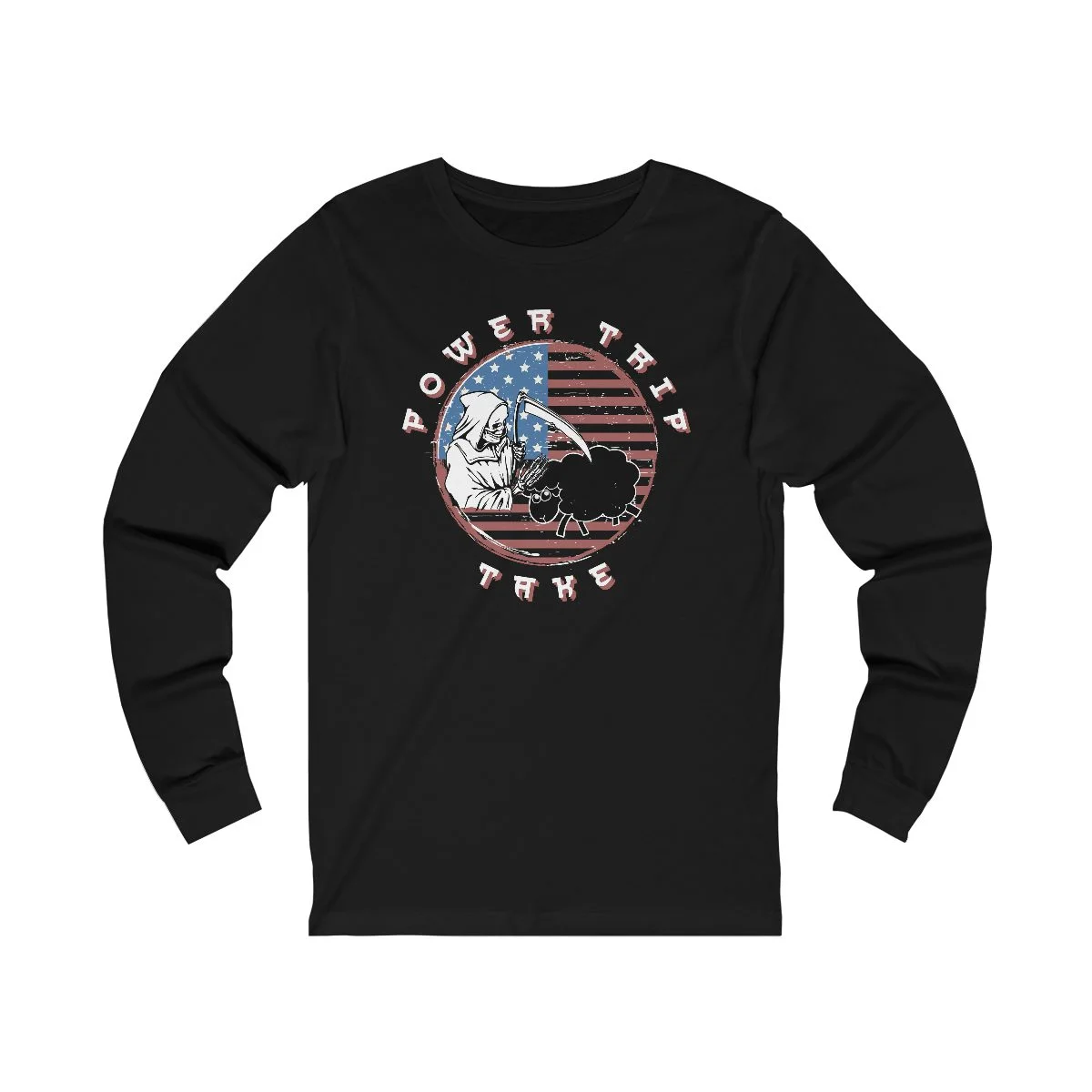 Take - Power Trip Long Sleeve Tshirt