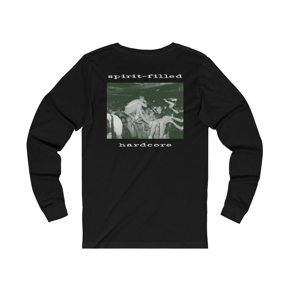 Unashamed Spirit Filled Hardcore Long Sleeve Tshirt 2 Sided