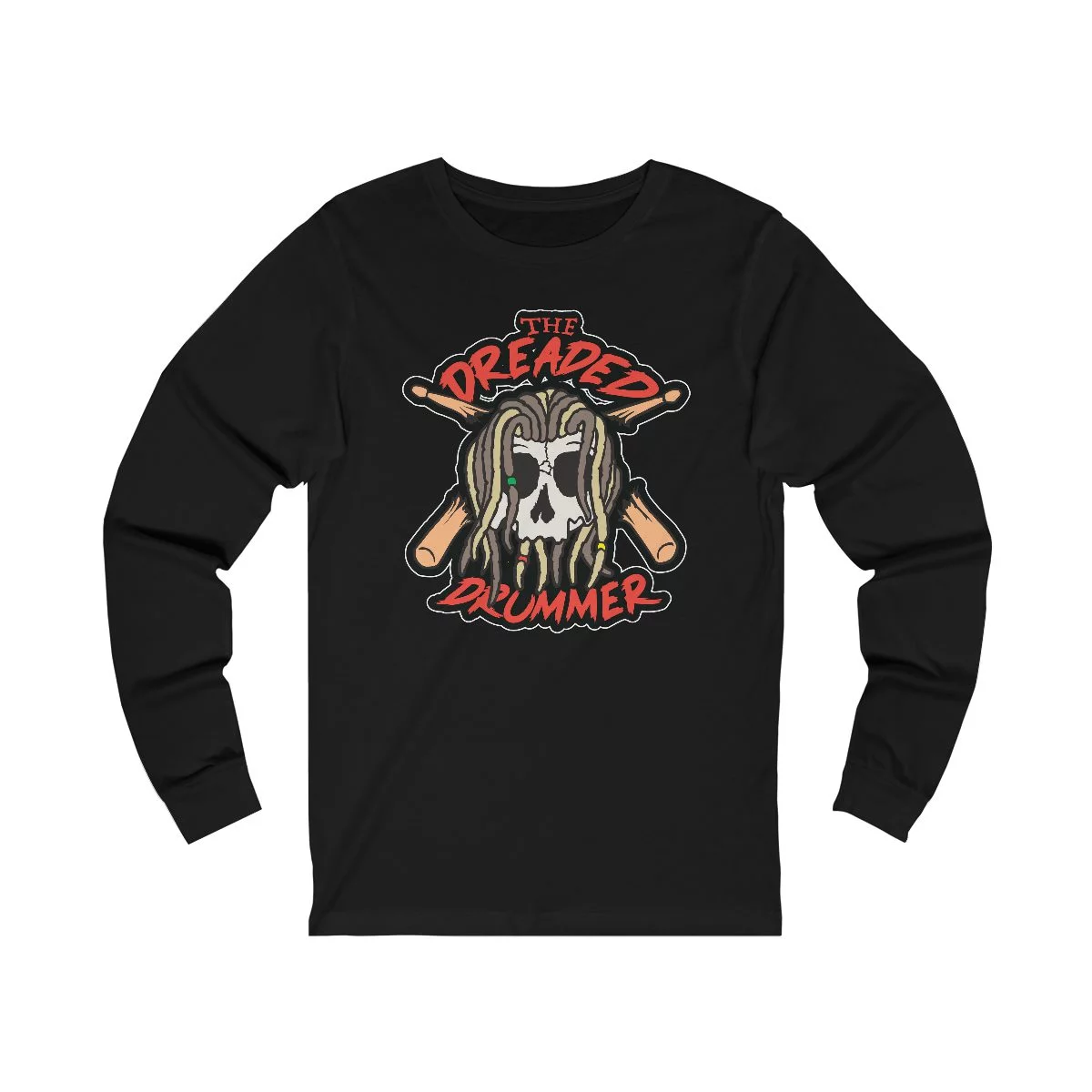 The Dreaded Drummer Long Sleeve Tshirt