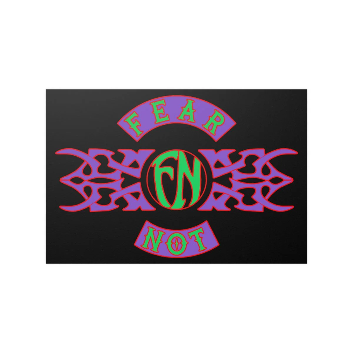 Fear Not Old School Tribal Logo Posters