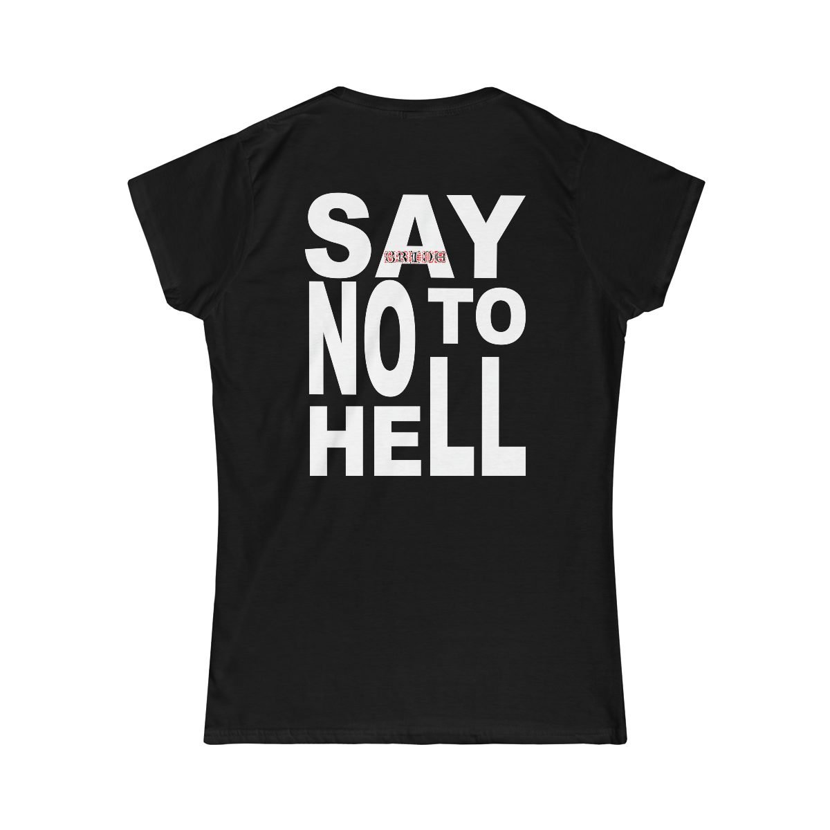 Bride – Hell No! 2021 Version Women’s Short Sleeve Tshirt 64000LD