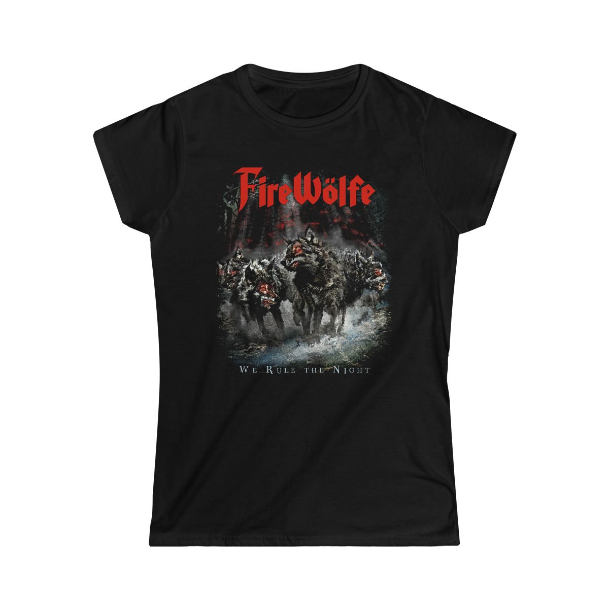 FireWolfe – We Rule The Night Women’s Short Sleeve Tshirt 64000L