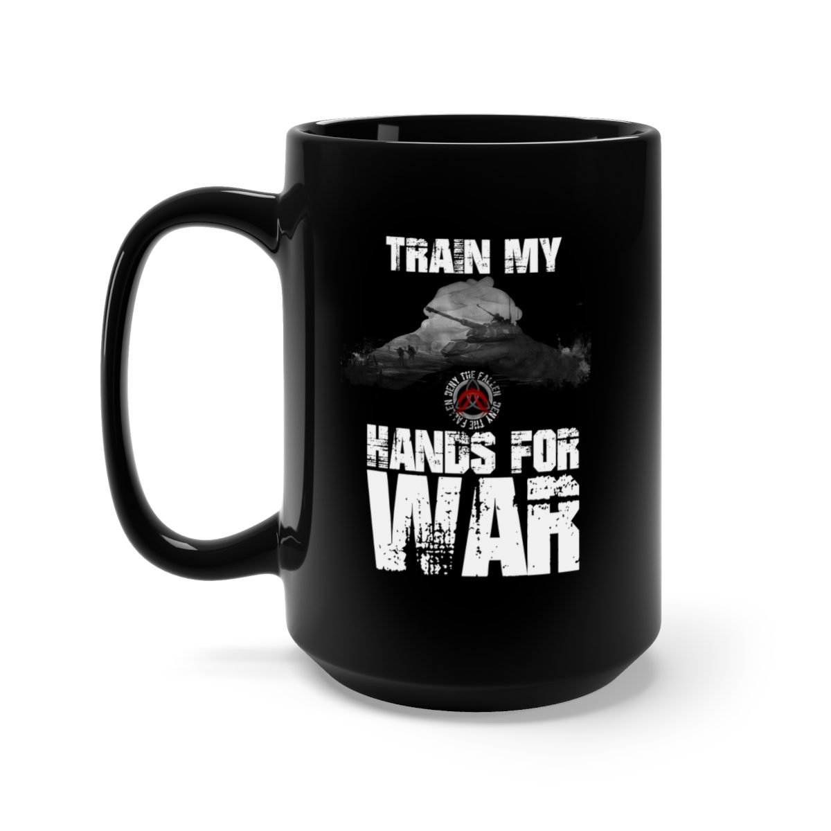 Deny The Fallen – Hands For War Black and White Version 15oz Black Mug