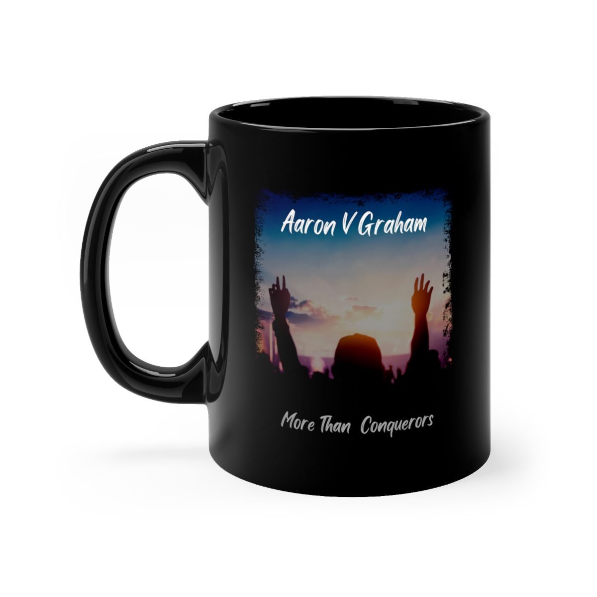 Aaron V Graham – More Than Conquerors 11oz Black mug