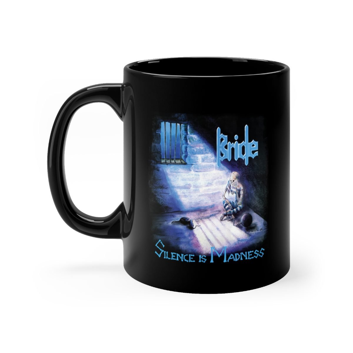 Bride – Silence is Madness 11oz Black mug