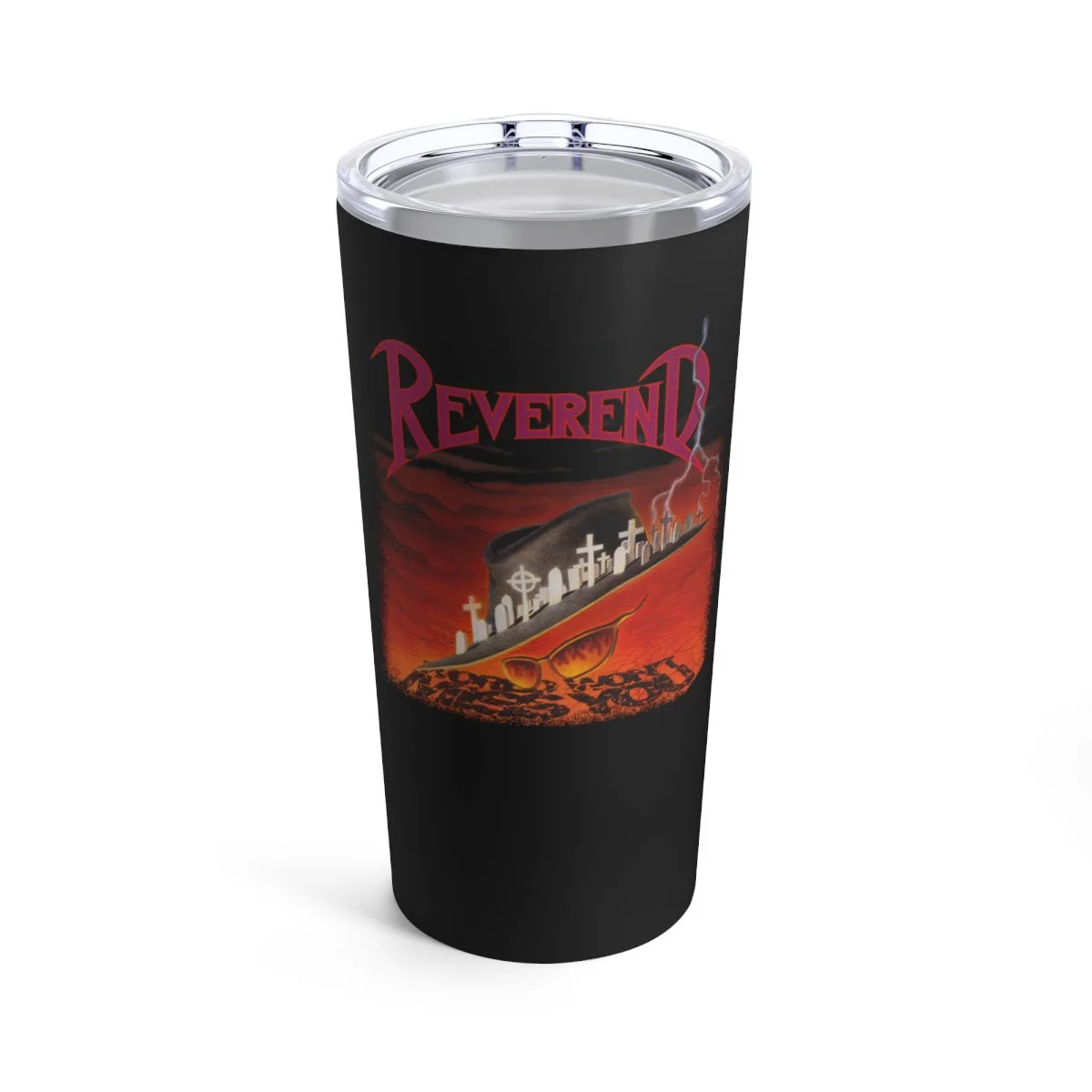 Reverend - World Won't Miss You 20oz Stainless Steel Tumbler
