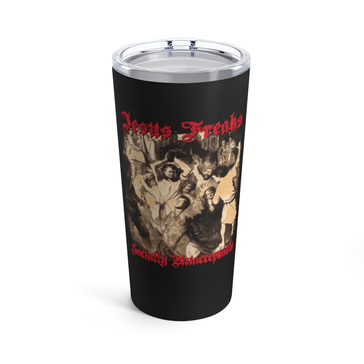 Jesus Freaks - Socially Unacceptable 20oz Tumbler