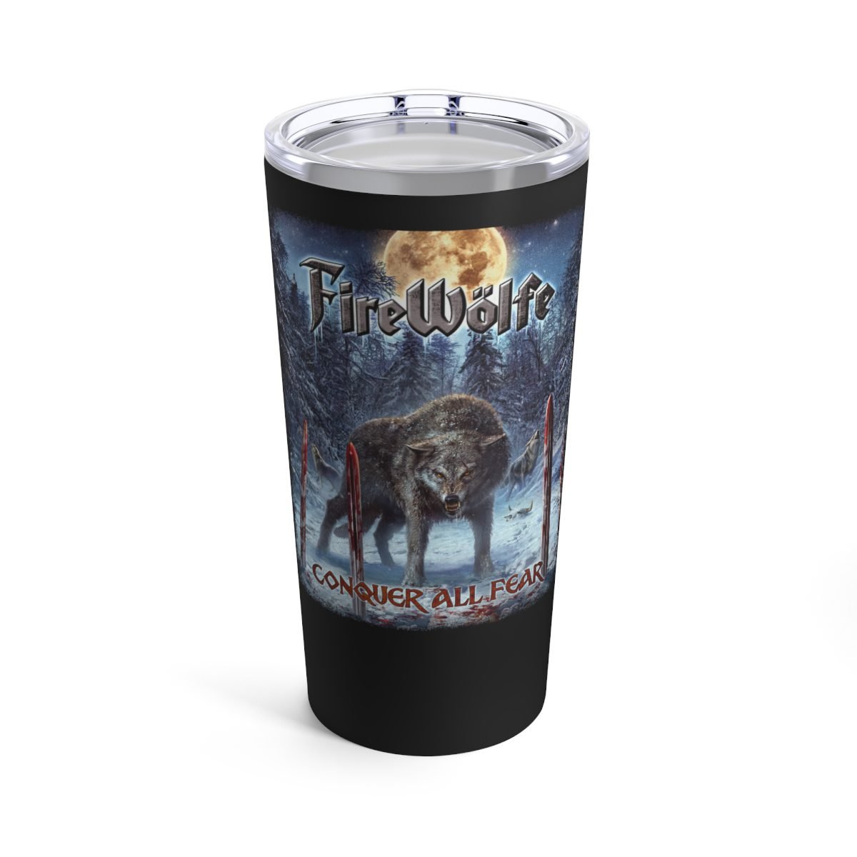 FireWolfe – Conquer All Fear 20oz Stainless Steel Tumbler