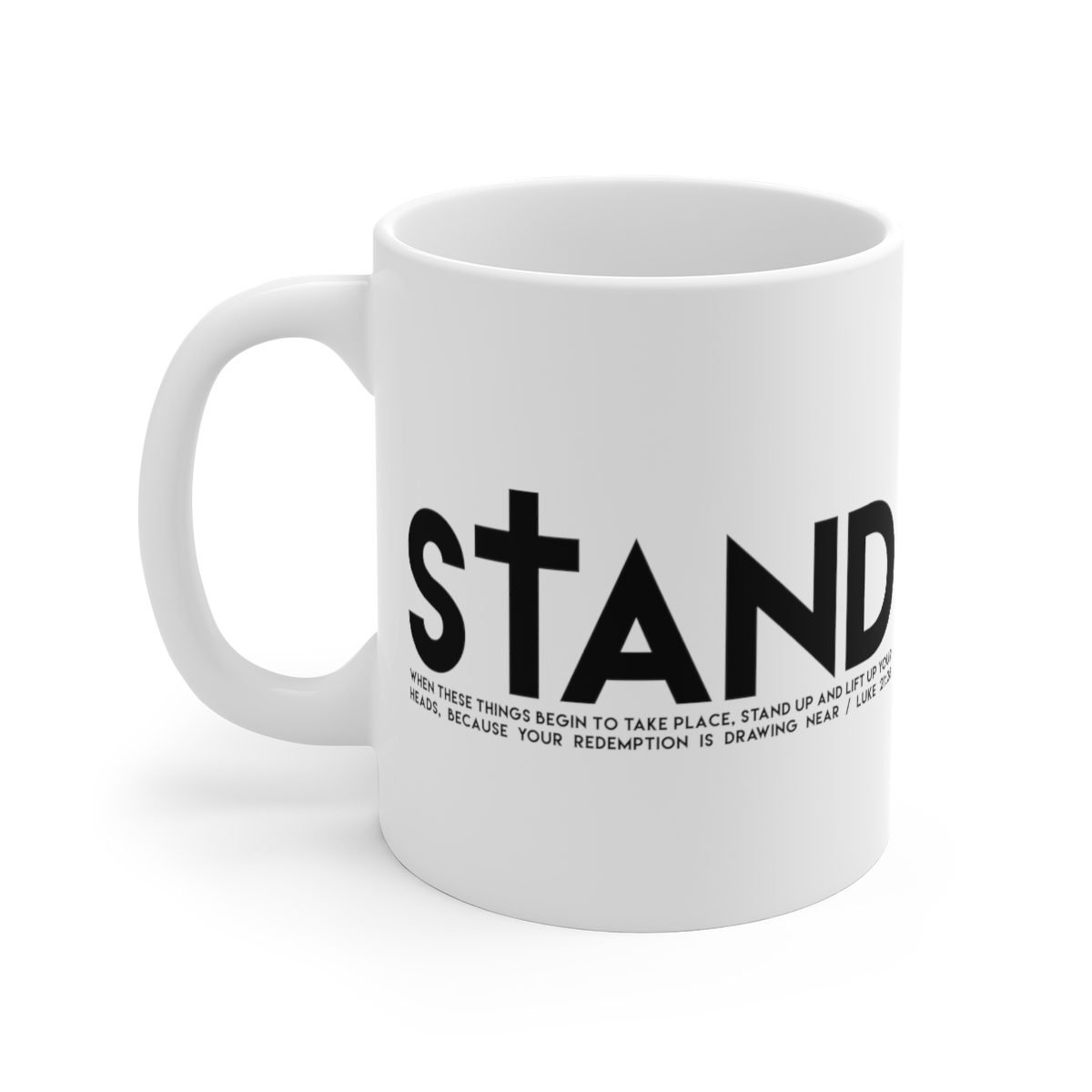 STAND by Designs of Defiance White Mug