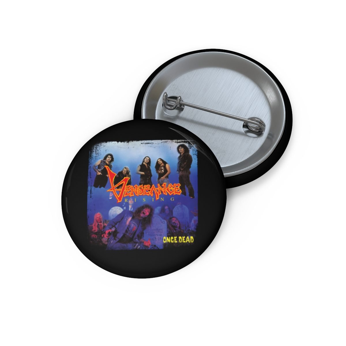 Vengeance Rising – Once Dead Pin Buttons