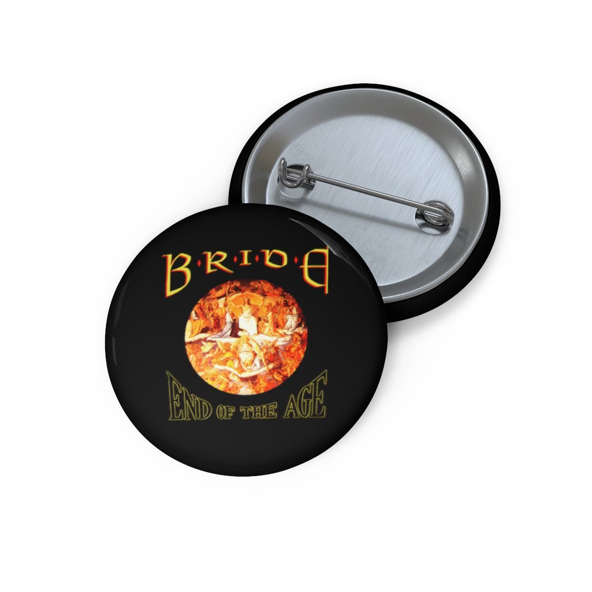 Bride – End of The Age Pin Buttons