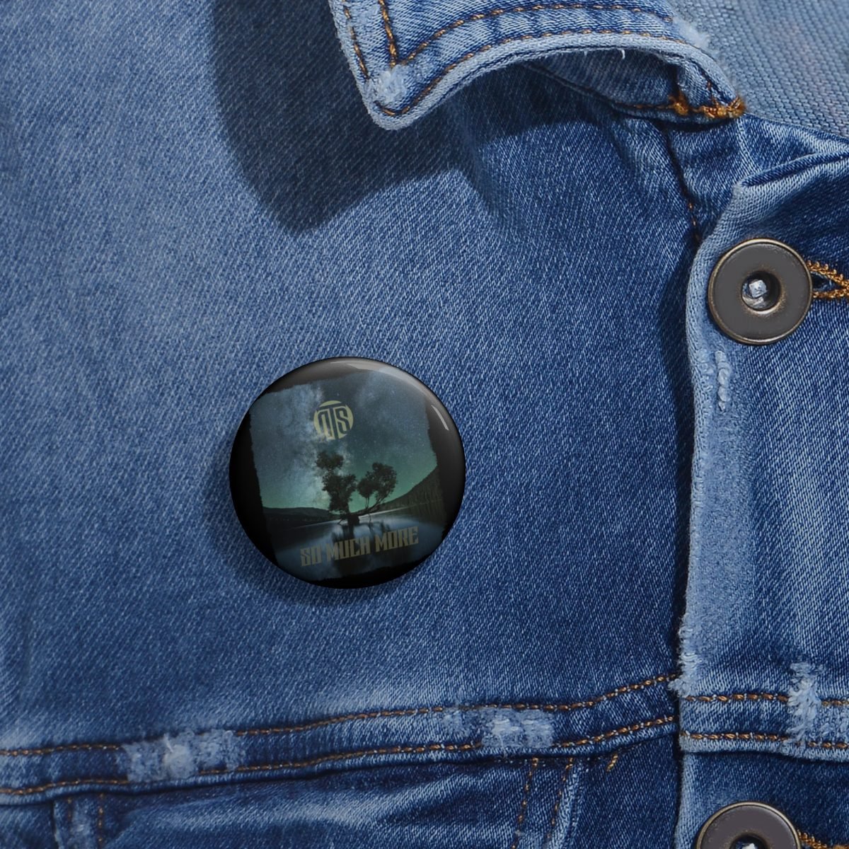Outside the Shadows – So Much More Pin Buttons