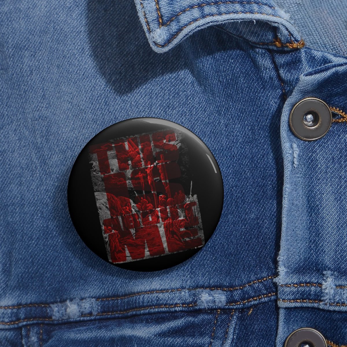 This Is About Me by Radical Truth Pin Buttons
