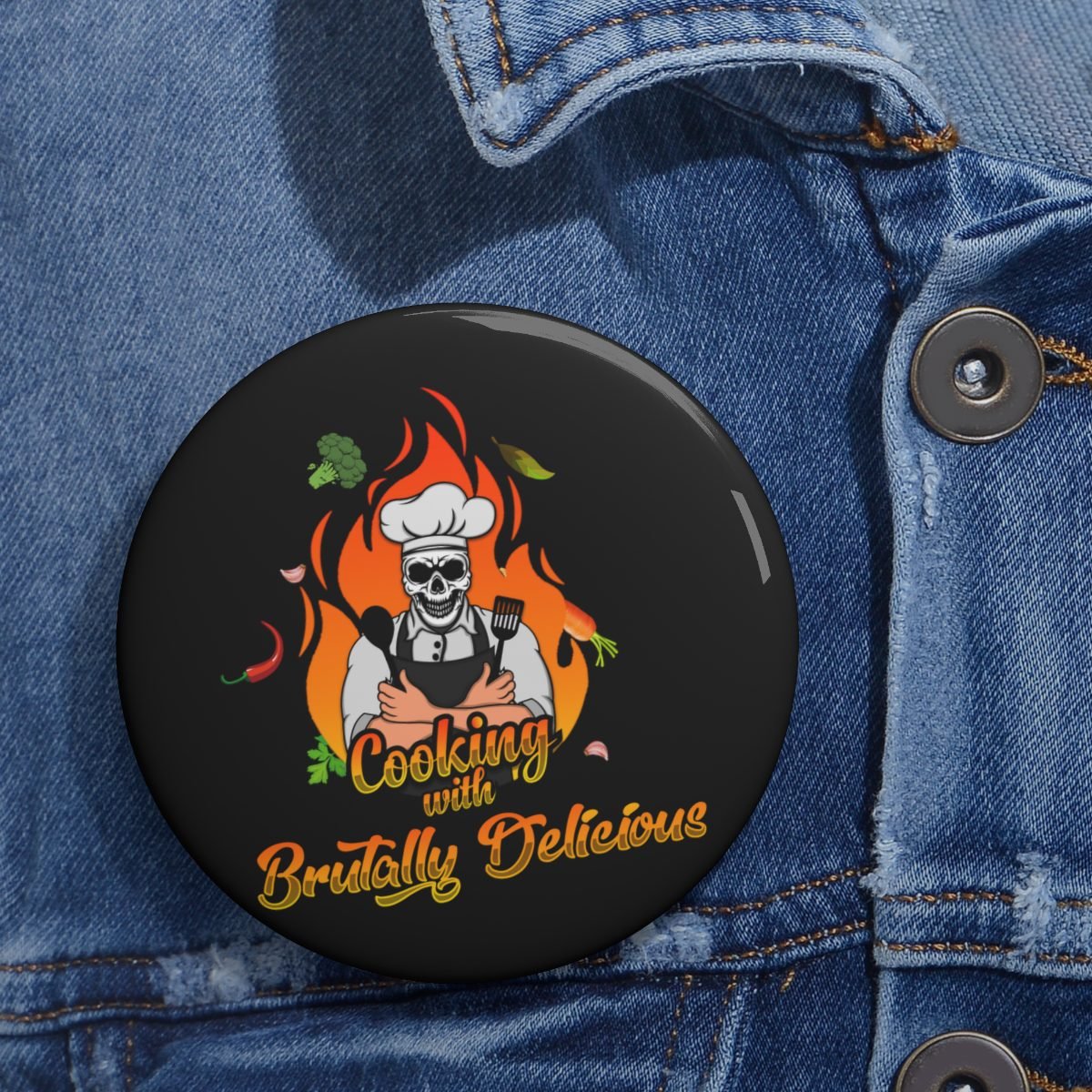 Cooking With Brutally Delicious Pin Buttons