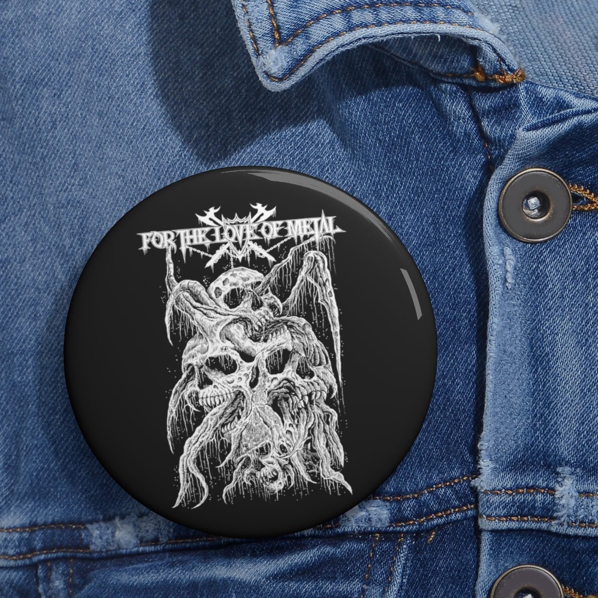 For The Love Of Metal Pin Buttons