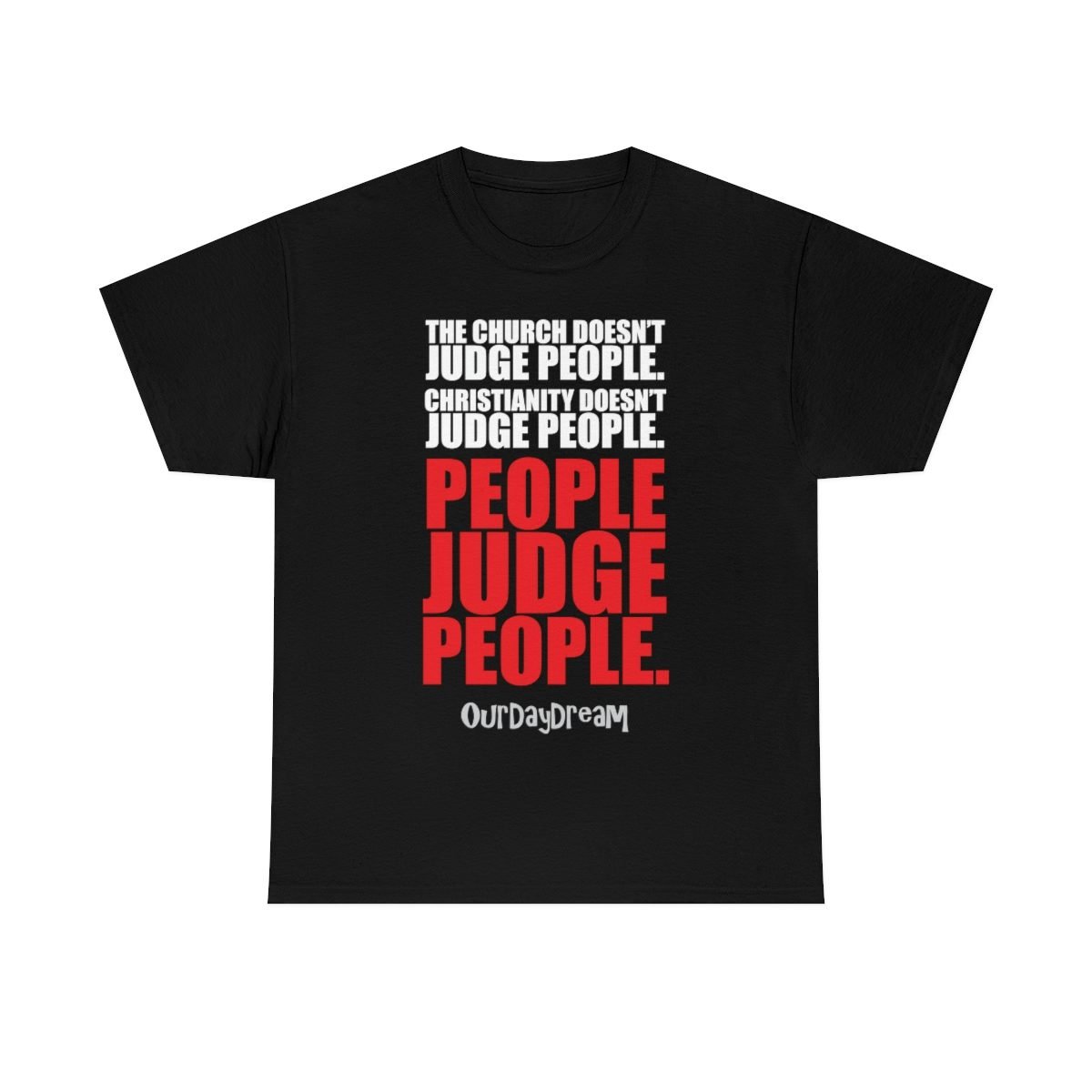 OurDayDream – People Judge People Short Sleeve Tshirt