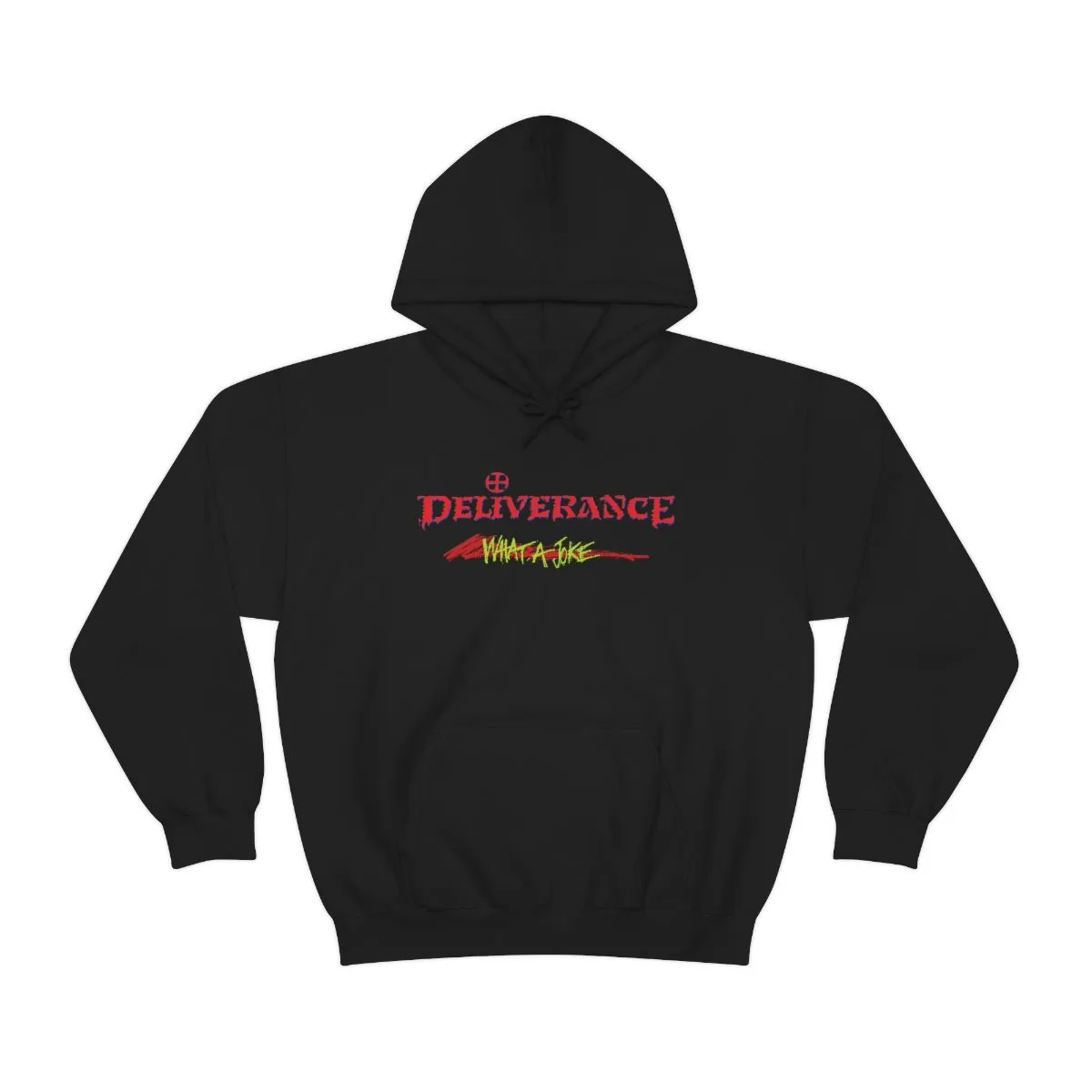 Deliverance - What A Joke Pullover Hooded Sweatshirt (2-Sided)