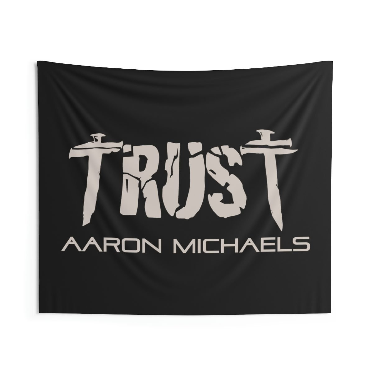 Aaron Michaels – Trust Indoor Wall Tapestries