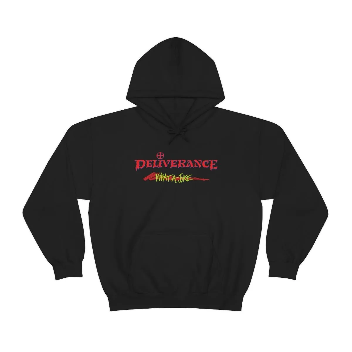 Deliverance - What A Joke Pullover Hooded Sweatshirt (2-Sided)