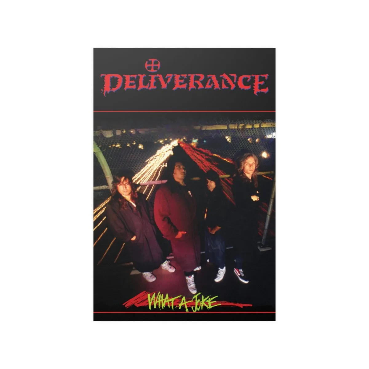Deliverance - What a Joke Posters