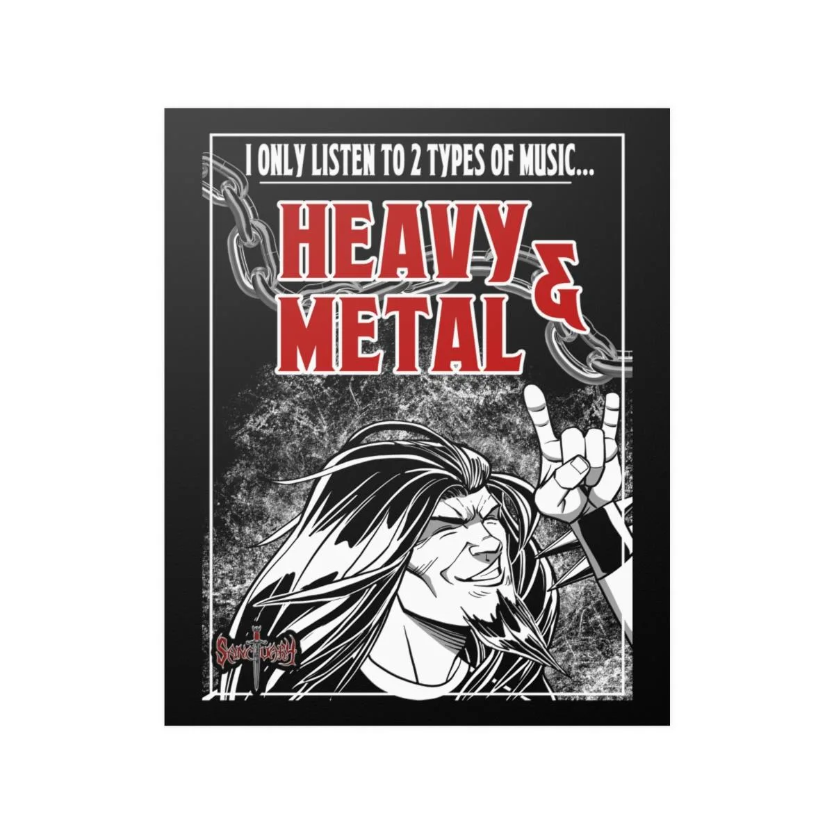 Sanctuary International – I Listen To Heavy Metal Posters - Anchor