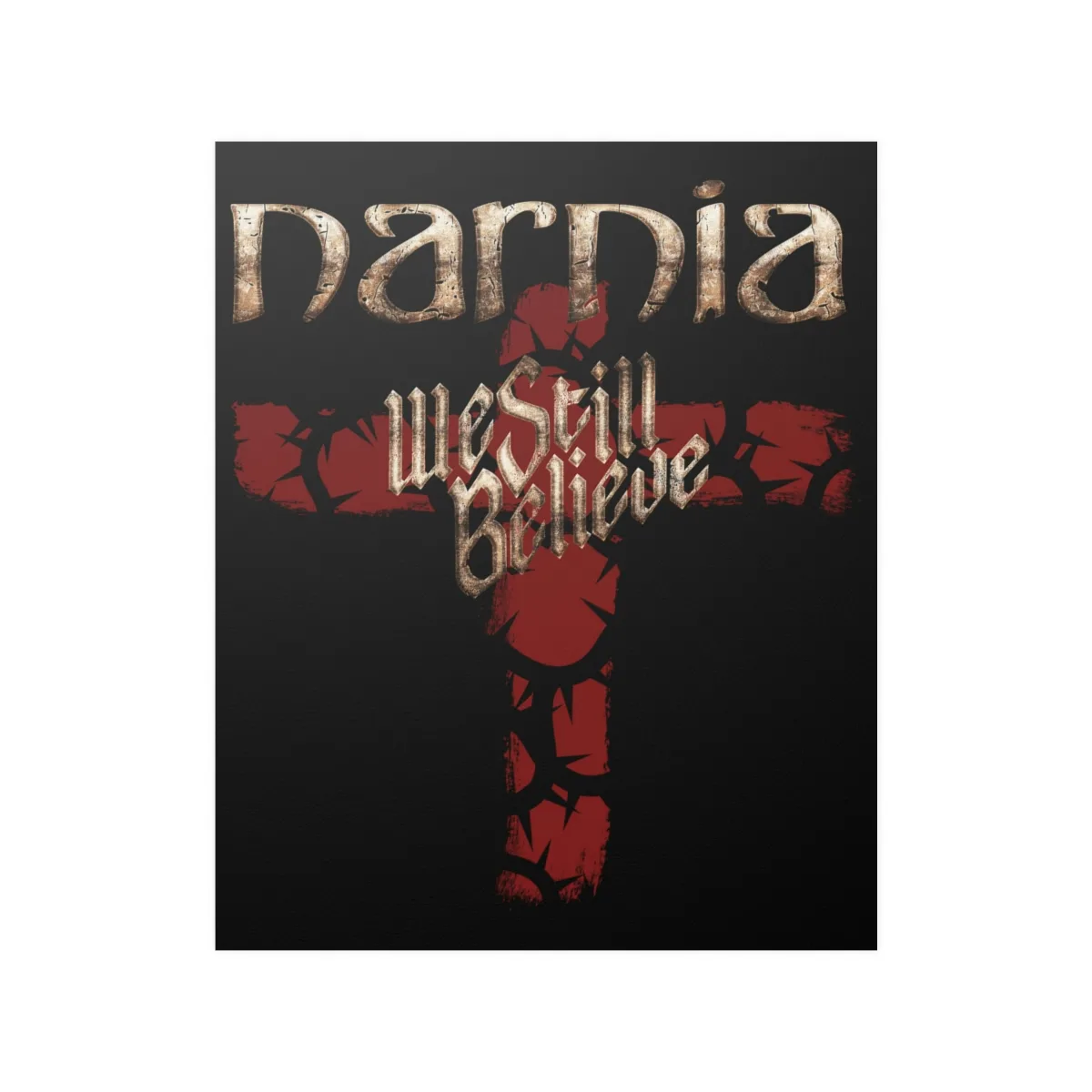 Narnia - We Still Believe Posters