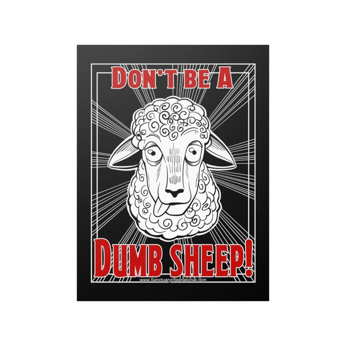 Sanctuary International - Dumb Sheep Posters