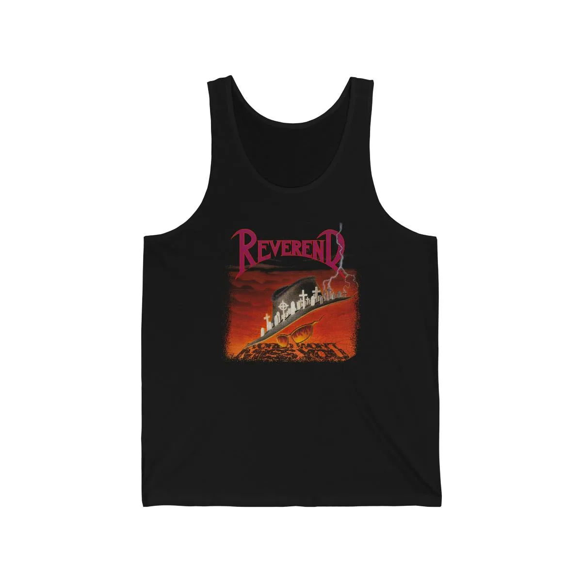 Reverend - World Won't Miss You Unisex Jersey Tank Top