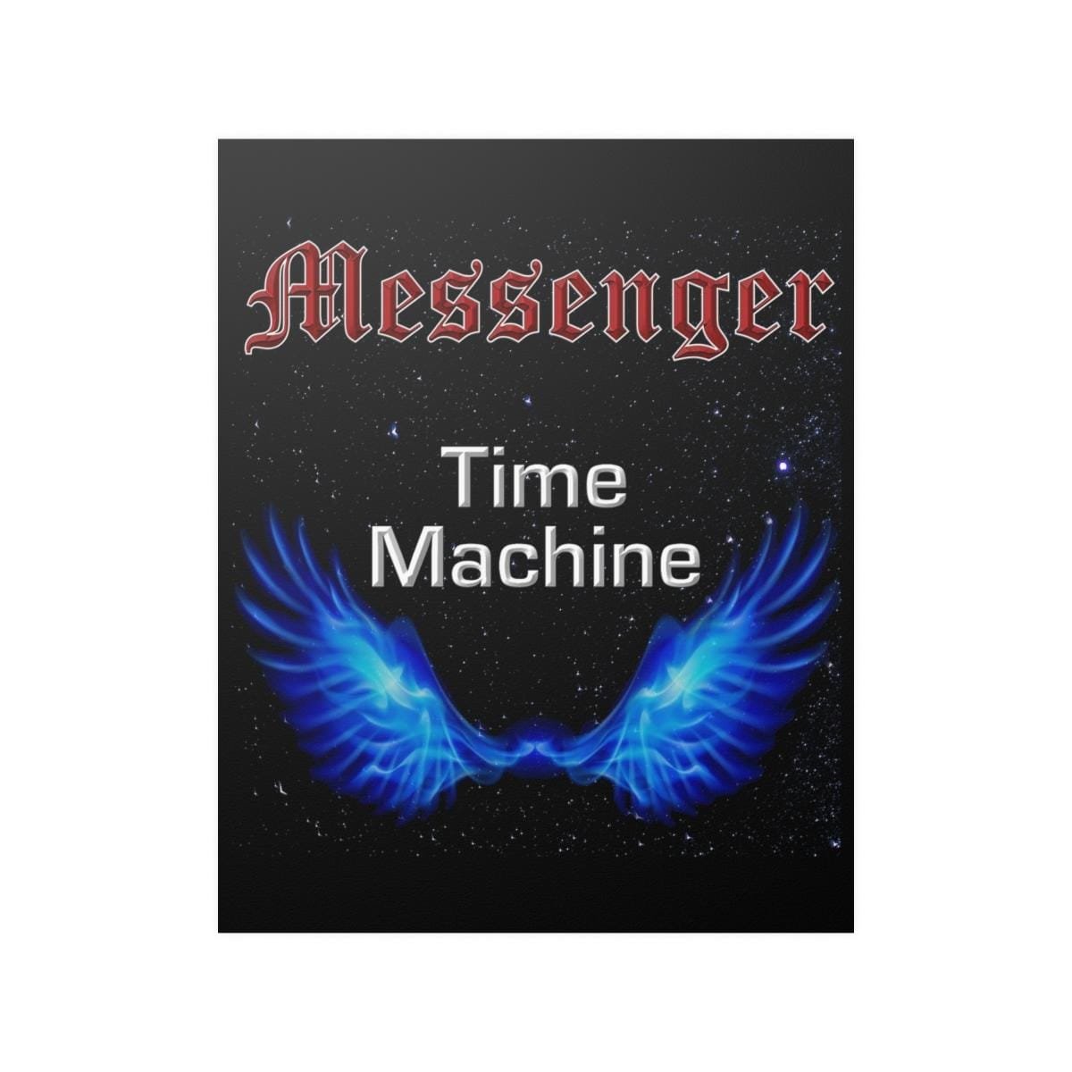 Messenger - Time Machine Posters - Image 10