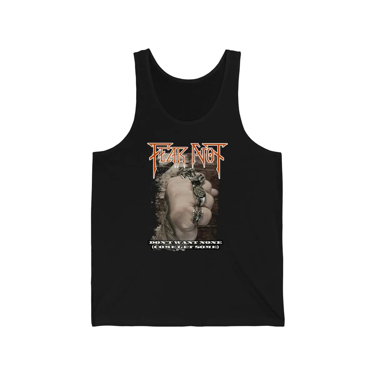 Fear Not Come Get Some Unisex Jersey Tank