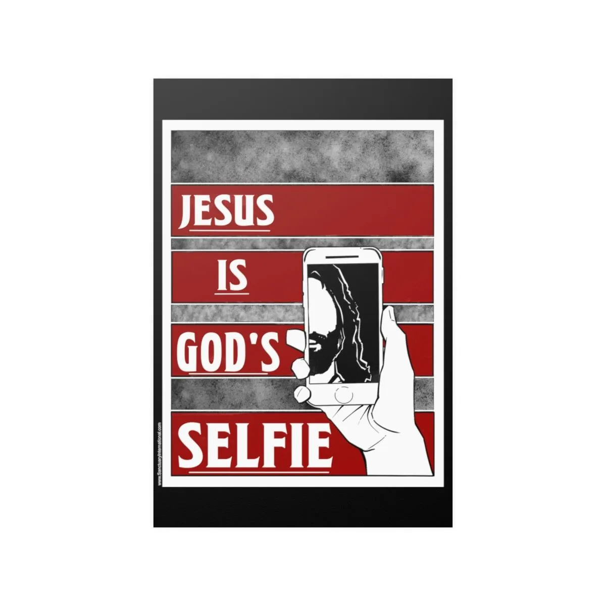 Sanctuary International - God's Selfie Posters