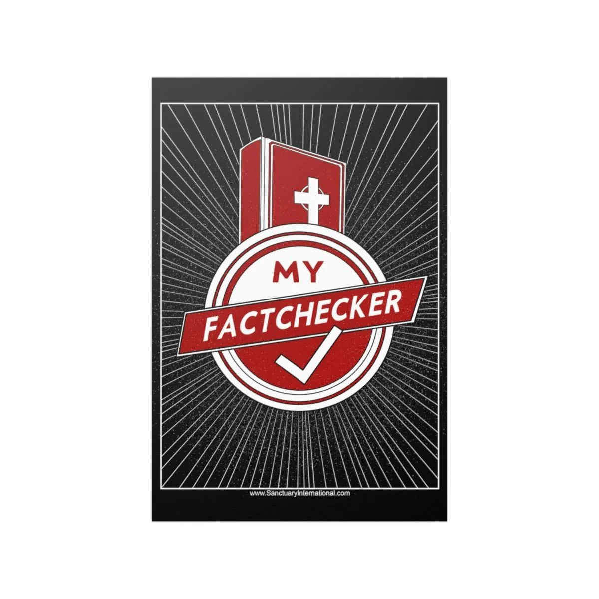 Sanctuary International - My Fact-Checker Posters