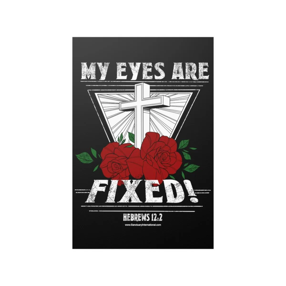 Sanctuary International - My Eyes Are Fixed Posters