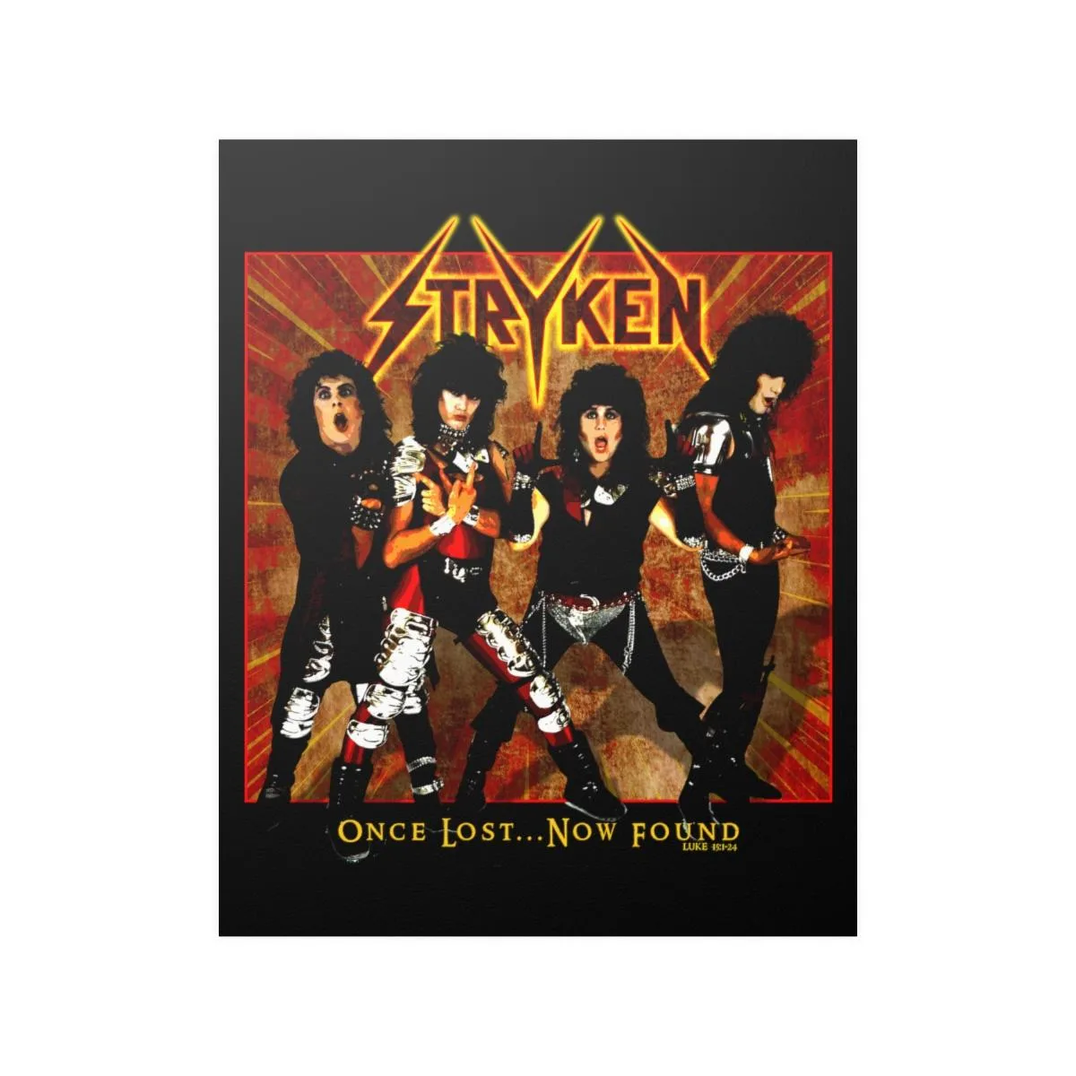 Stryken - Once Lost Now Found Posters