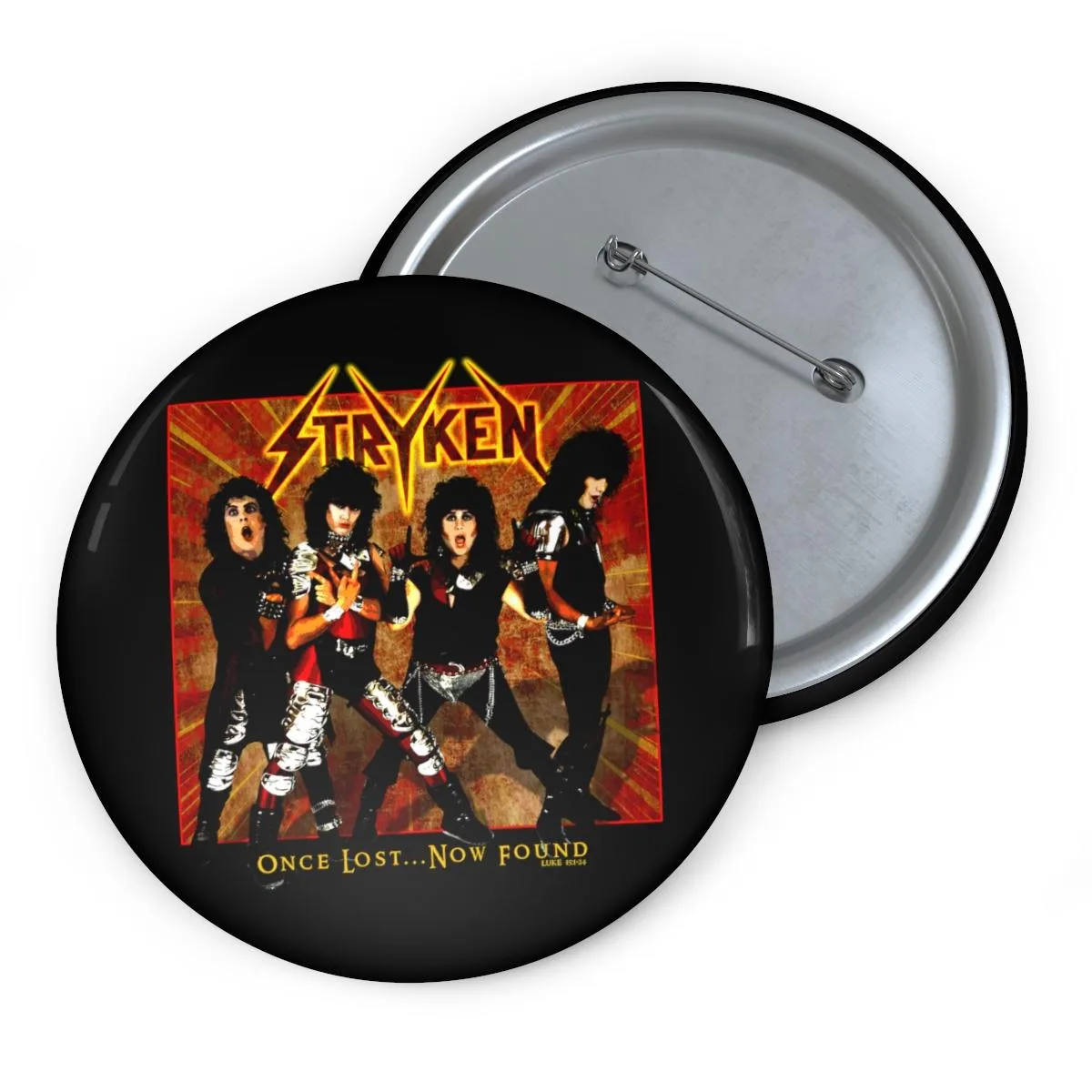 Stryken - Once Lost Now Found Pin Buttons