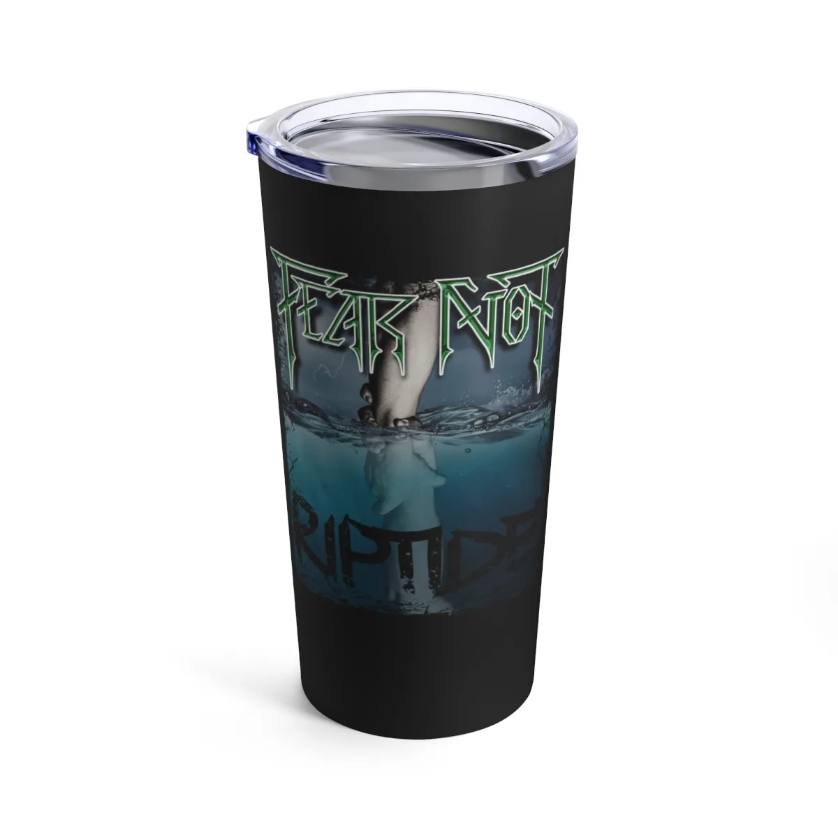 Fear Not - Riptide 20oz Stainless Steel Tumbler