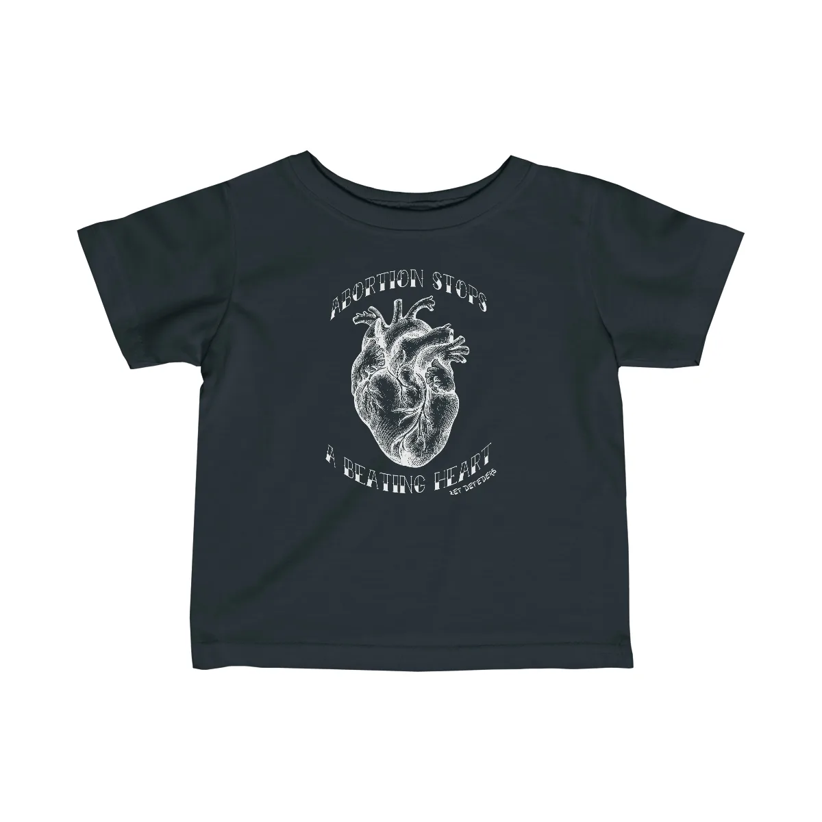 ZEF Defenders - Abortion Stops A Beating Heart Infant Short Sleeve Tshirt