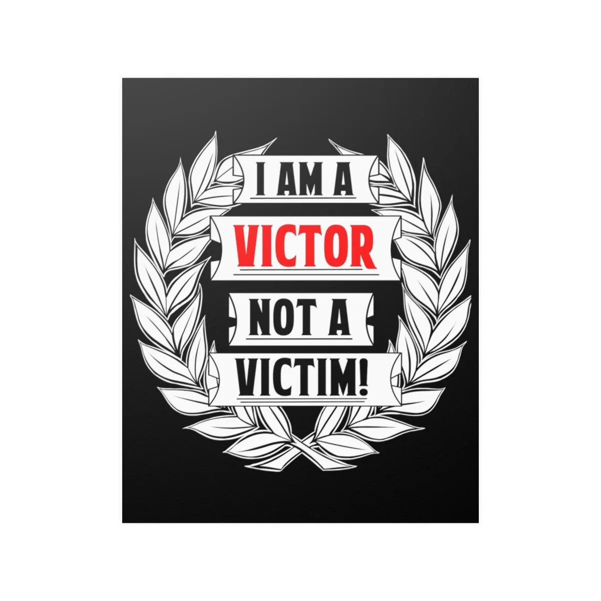 Sanctuary International - I Am A Victor Poster Prints (210gsm)