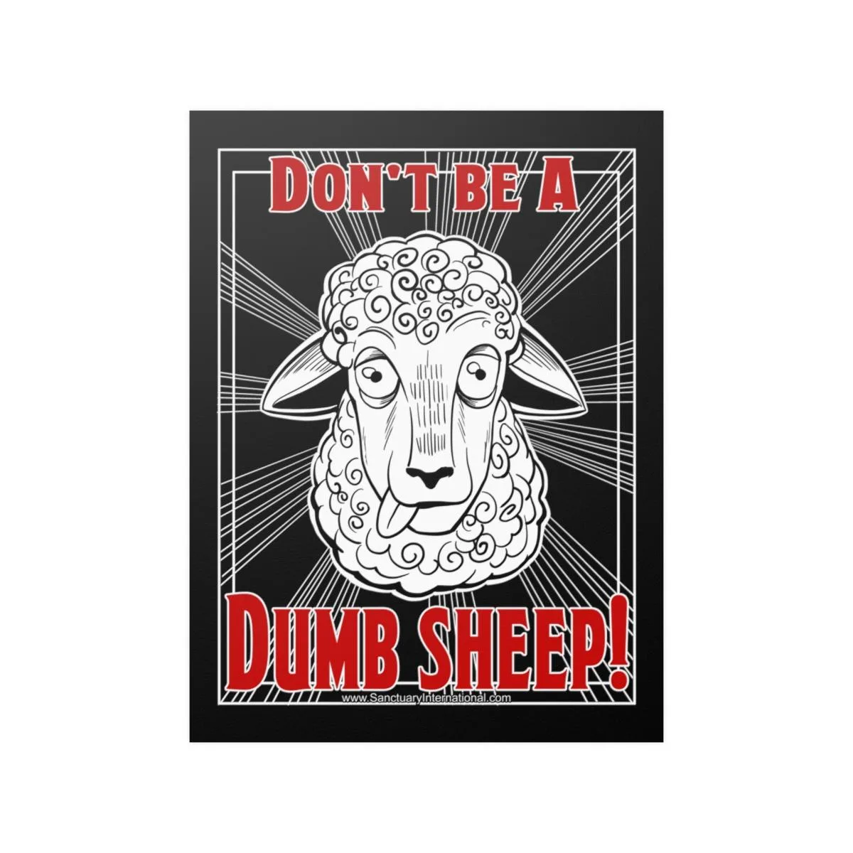 Sanctuary International - Dumb Sheep Poster Prints (210gsm)