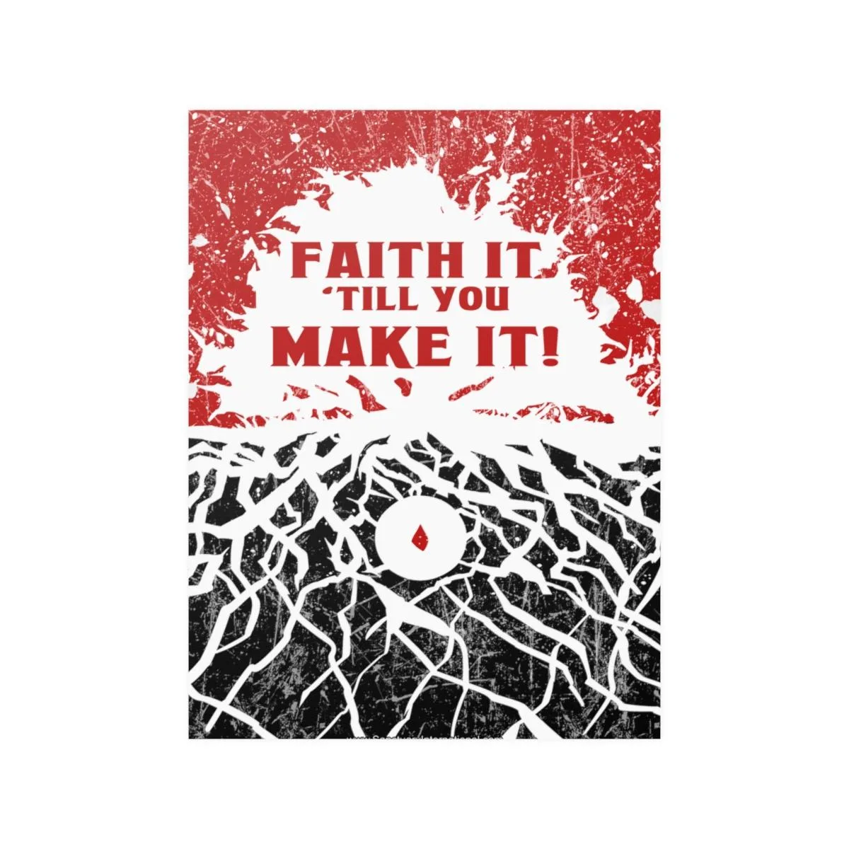 Sanctuary International - Faith It 'Till You Make It Poster Prints (210gsm)