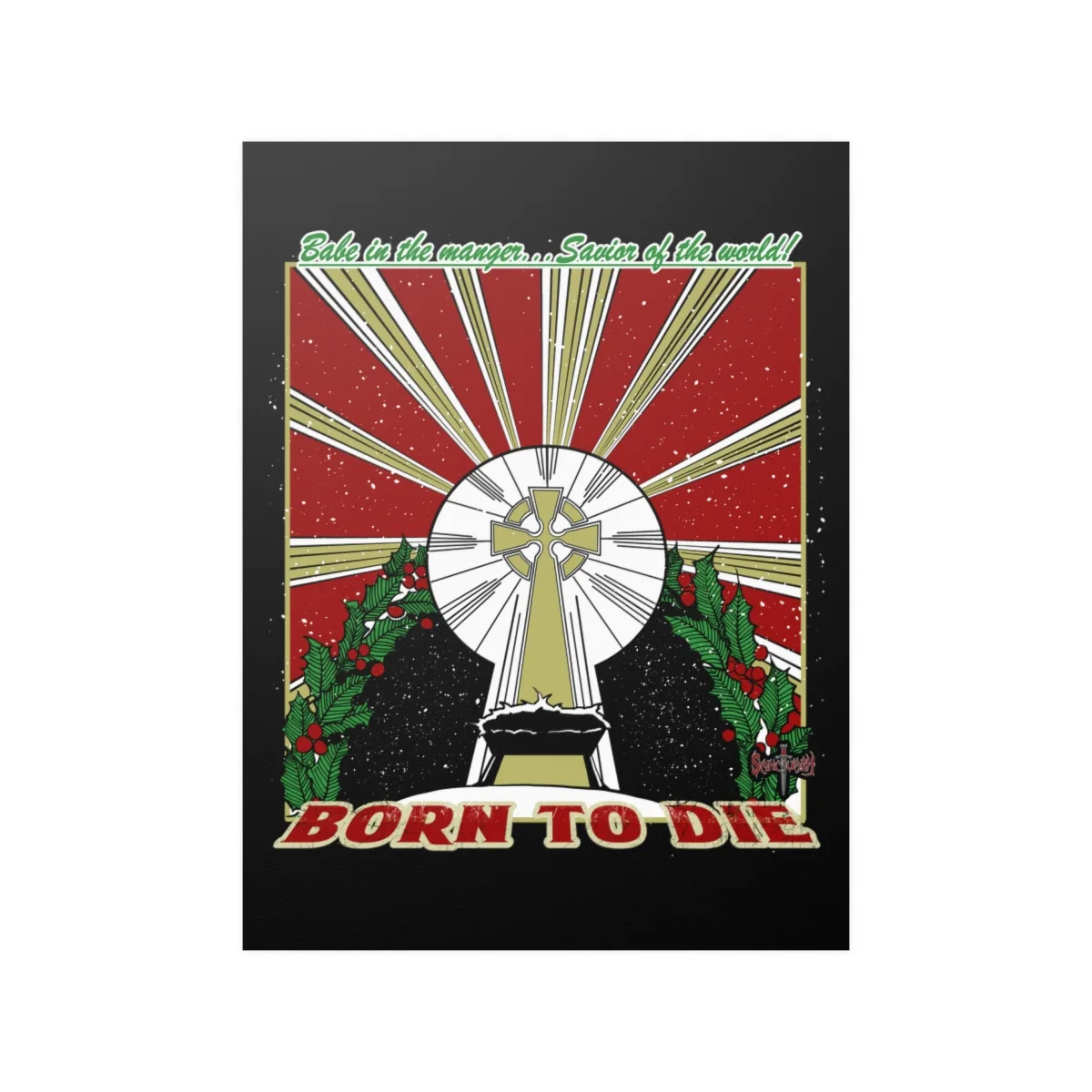 Sanctuary International - Born To Die Poster Prints (210gsm)