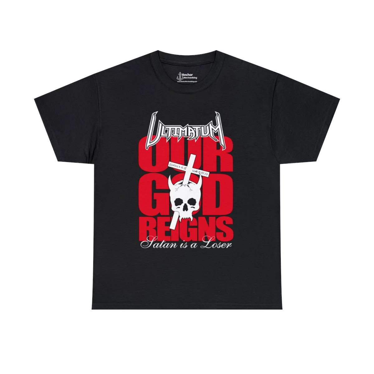 Ultimatum Our God Reigns Short Sleeve Tshirt (2-Sided)