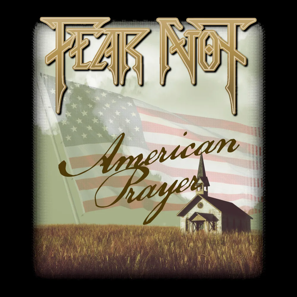 Fear Not - American Prayer - Black Denim Printed Patches (2 sizes)