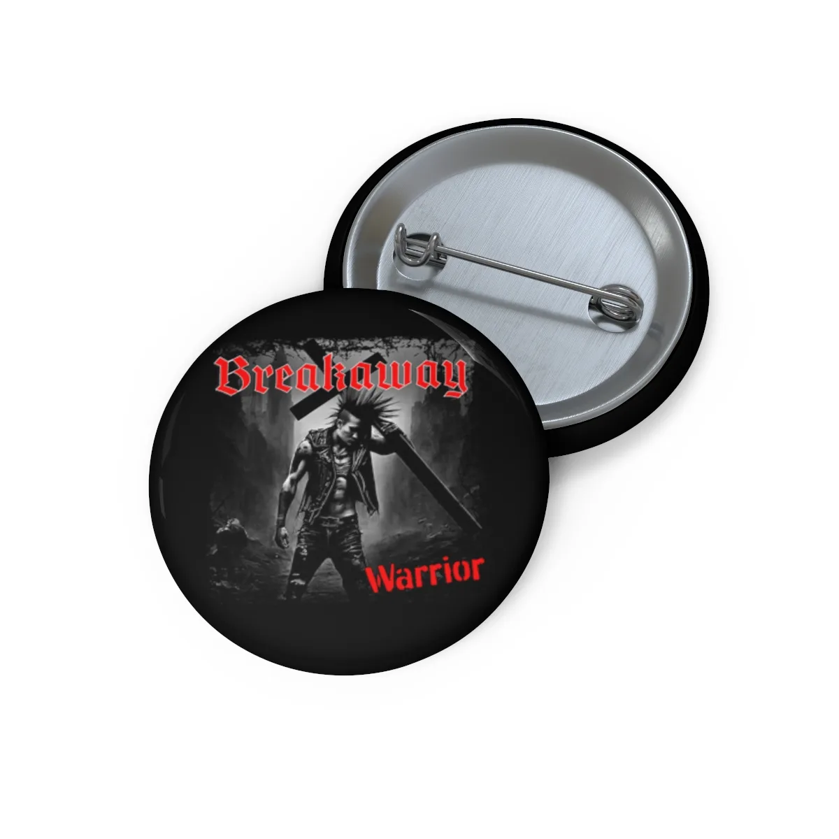 Breakaway - Warrior Pin Buttons