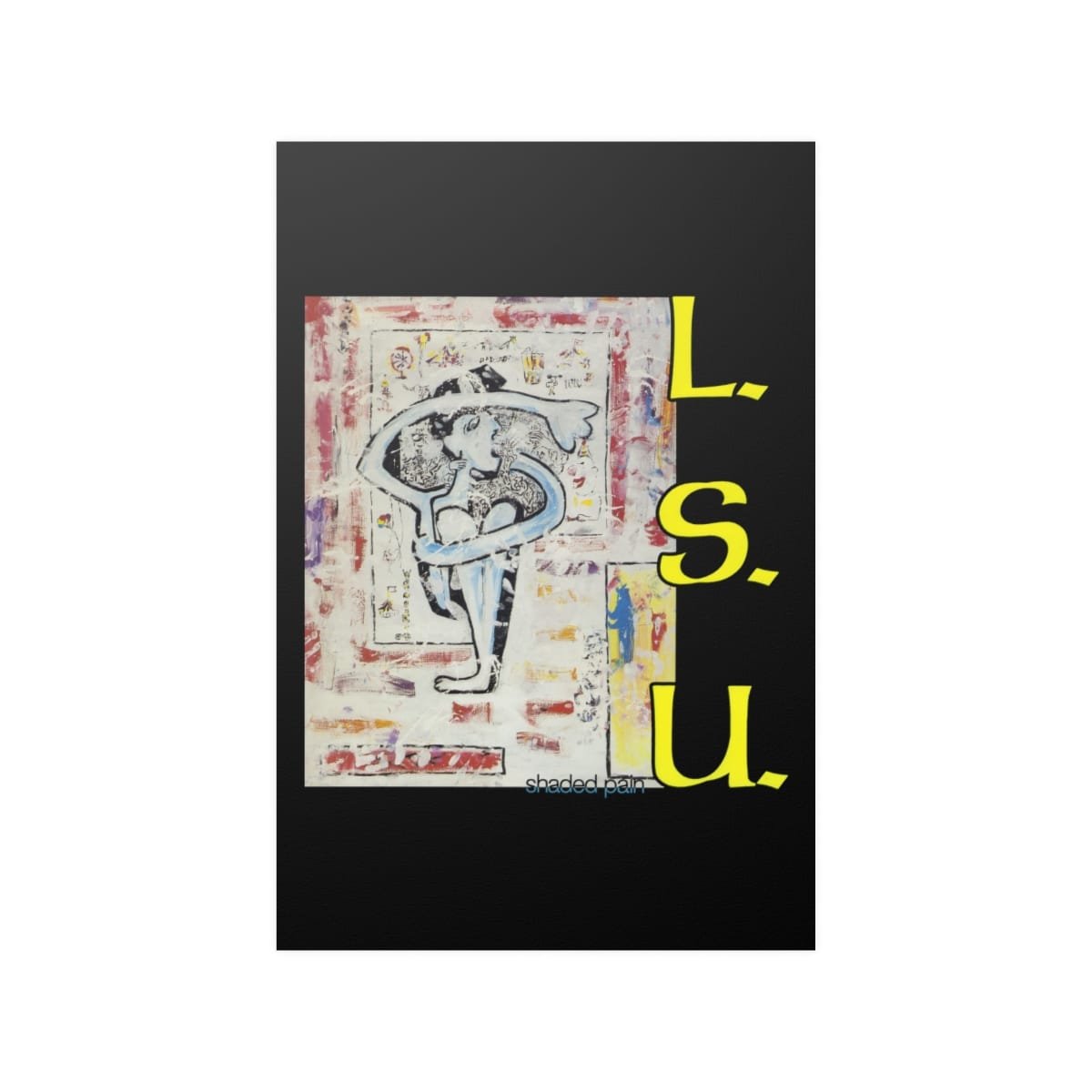 LSU - Shaded Pain Poster Prints (210gsm) - Image 19